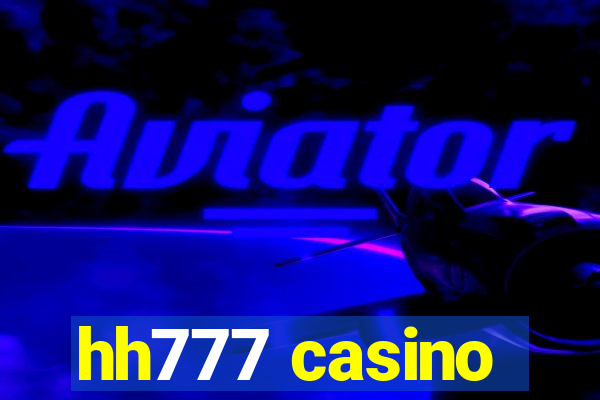 hh777 casino